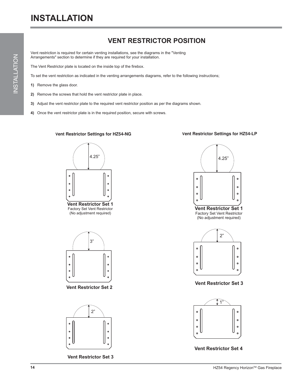 Installation, Vent restrictor position, Inst alla tion | Regency Horizon HZ54 User Manual | Page 14 / 48