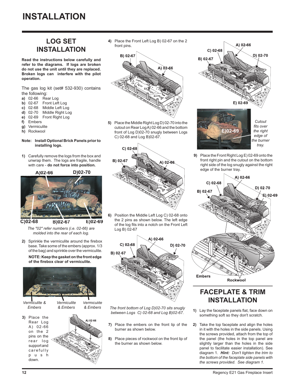 Installation, Faceplate & trim installation, Log set installation | Regency E21-LP1 User Manual | Page 12 / 32