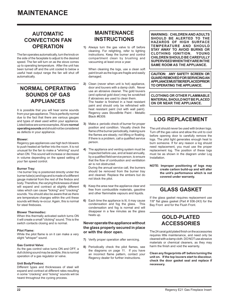 Maintenance, Maintenance instructions, Log replacement | Glass gasket, Gold-plated accessories, Automatic convection fan operation, Normal operating sounds of gas appliances | Regency E21-LP1 User Manual | Page 22 / 32