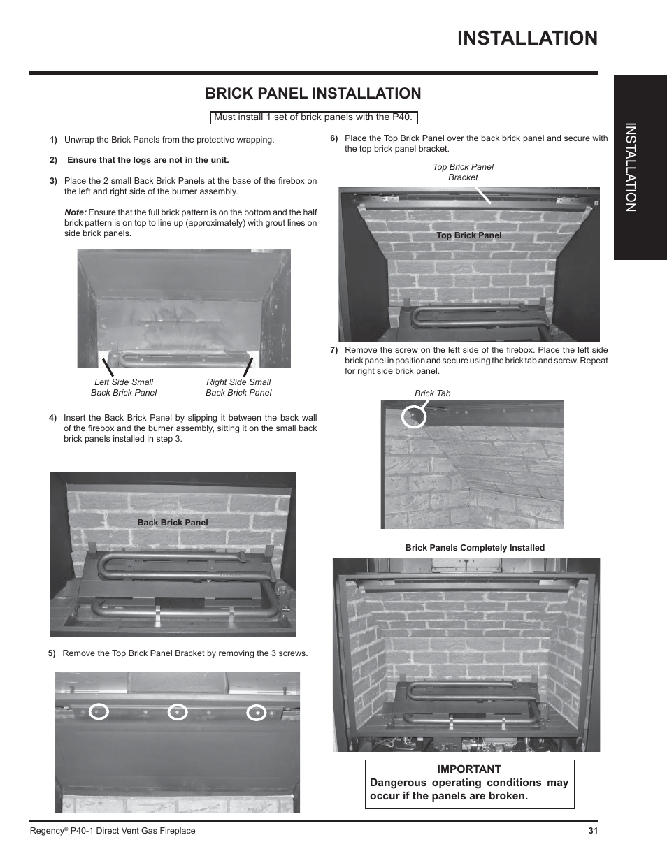 Installation, Brick panel installation, Inst alla tion | Regency P40 User Manual | Page 31 / 56