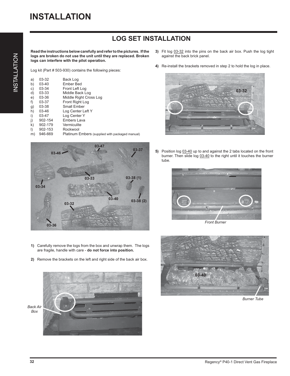 Installation, Log set installation, Inst alla tion | Regency P40 User Manual | Page 32 / 56