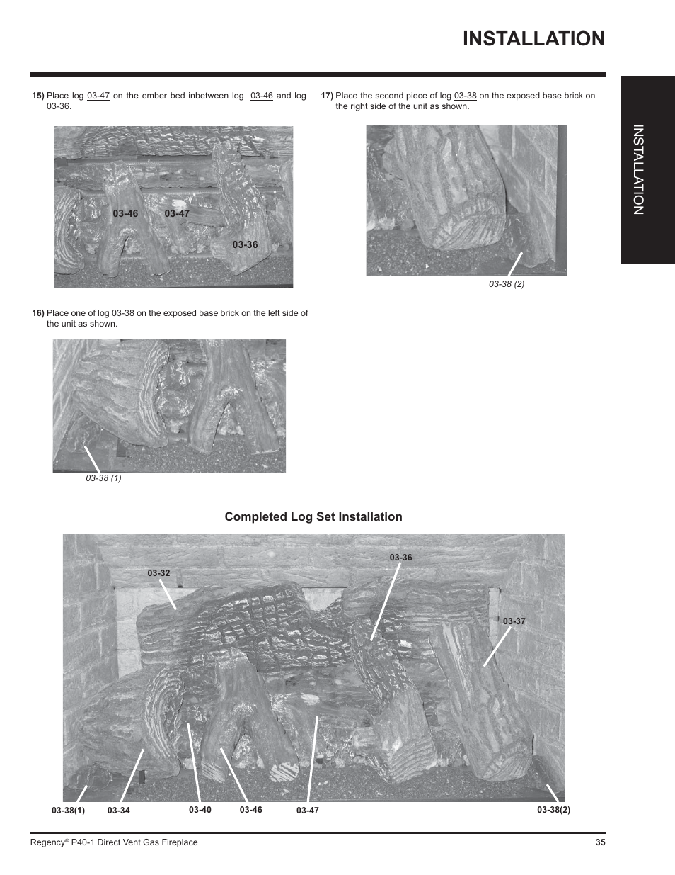 Installation, Inst alla tion, Completed log set installation | Regency P40 User Manual | Page 35 / 56
