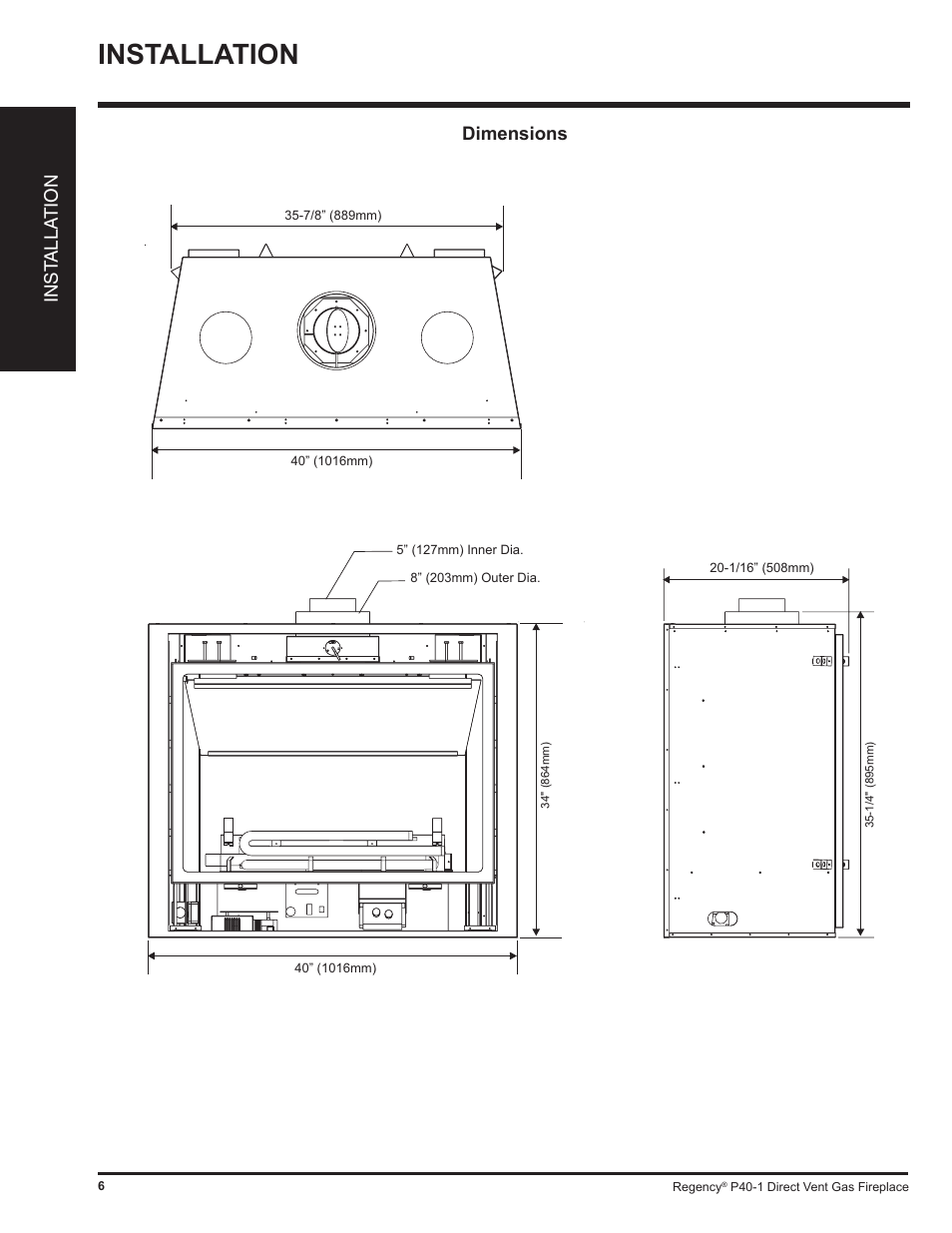 Installation, Inst alla tion, Dimensions | Regency P40 User Manual | Page 6 / 56