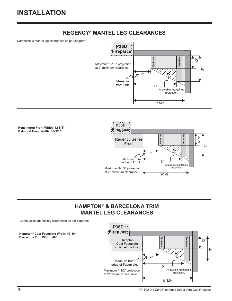 Installation, Regency, Mantel leg clearances | Hampton, Barcelona trim mantel leg clearances | Regency Panorama P36D User Manual | Page 16 / 72