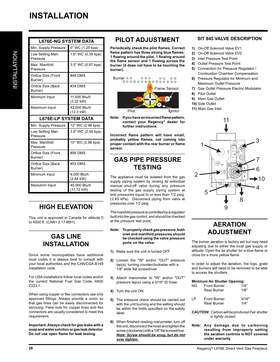 Installation, Gas pipe pressure testing, Pilot adjustment high elevation | Gas line installation, Aeration adjustment, Inst alla tion | Regency LIBERTY L676E-NG User Manual | Page 26 / 48