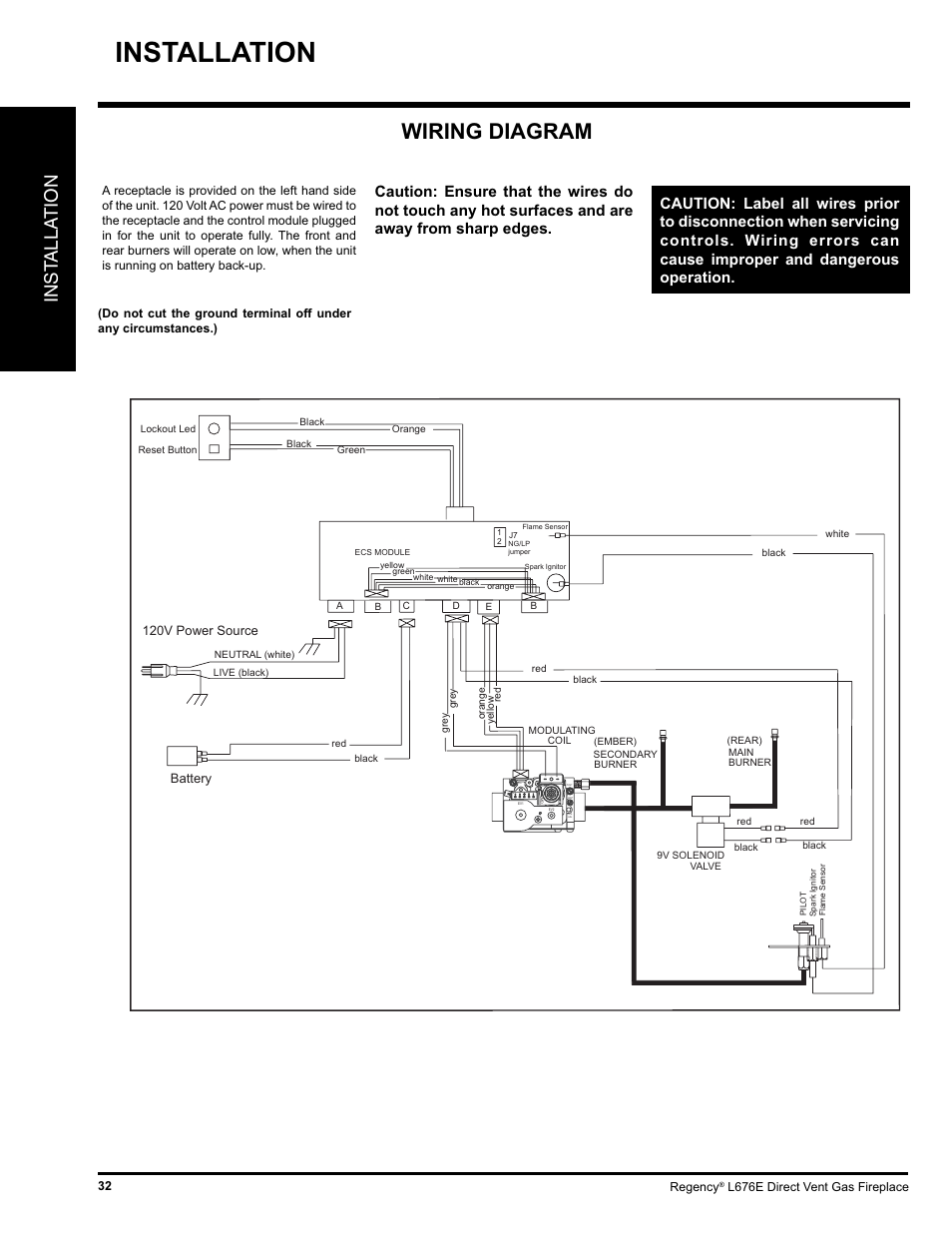 Installation, Wiring diagram, Inst alla tion | 120v power source battery | Regency LIBERTY L676E-NG User Manual | Page 32 / 48