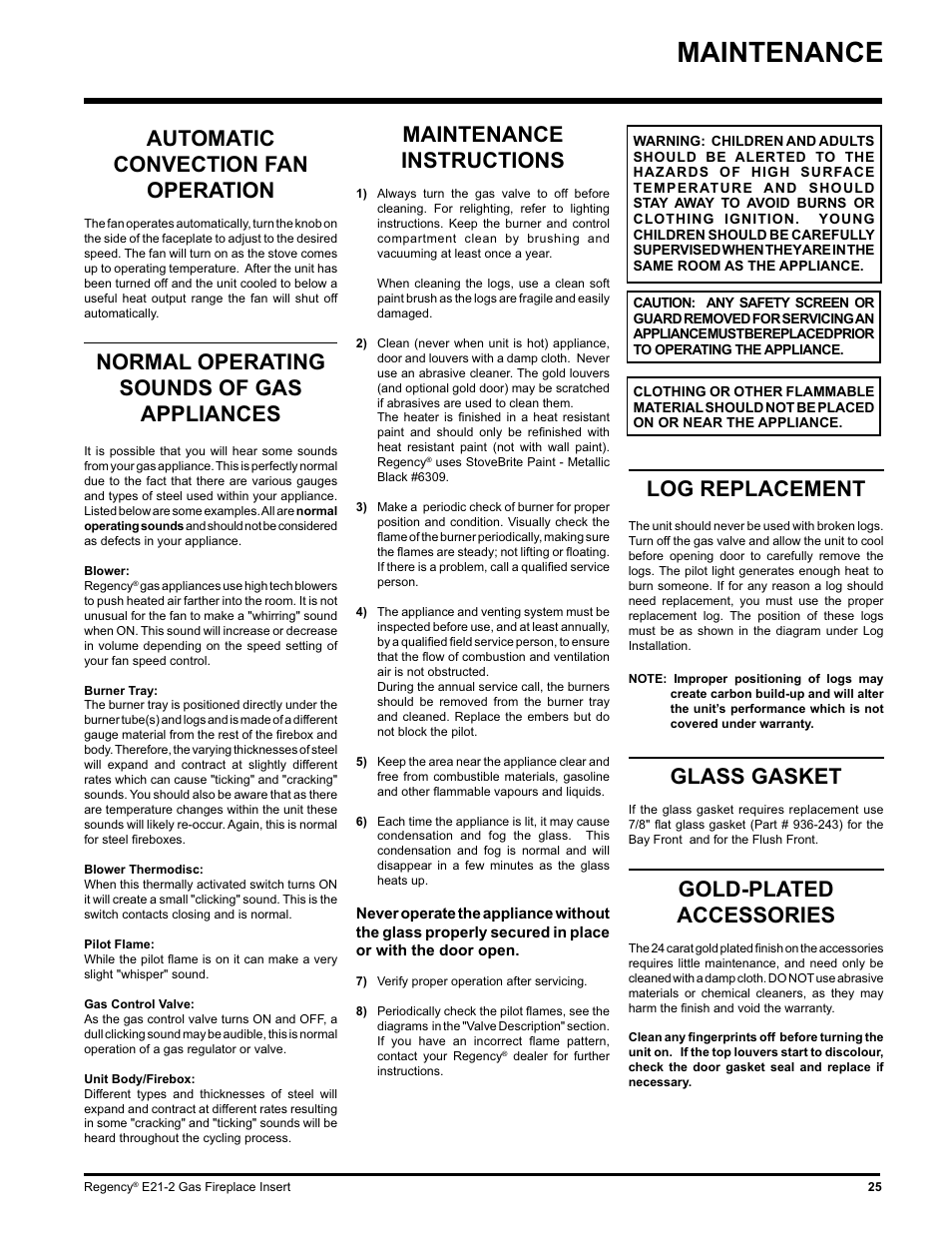 Maintenance, Maintenance instructions, Log replacement | Glass gasket, Gold-plated accessories, Automatic convection fan operation, Normal operating sounds of gas appliances | Regency E21-NG2 User Manual | Page 25 / 32