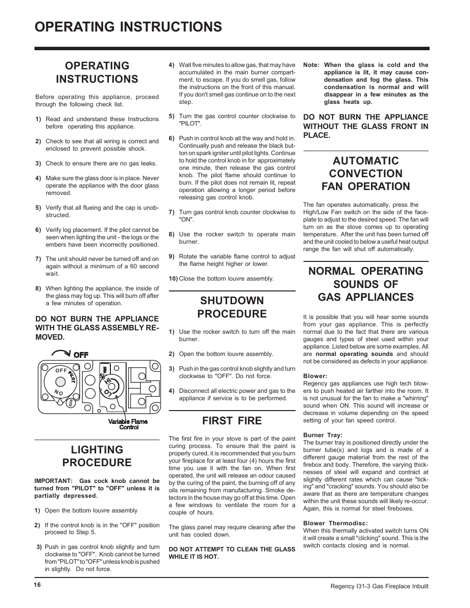 Operating instructions, Shutdown procedure, First fire | Automatic convection fan operation, Normal operating sounds of gas appliances, Lighting procedure | Regency I31-NG3 User Manual | Page 16 / 28