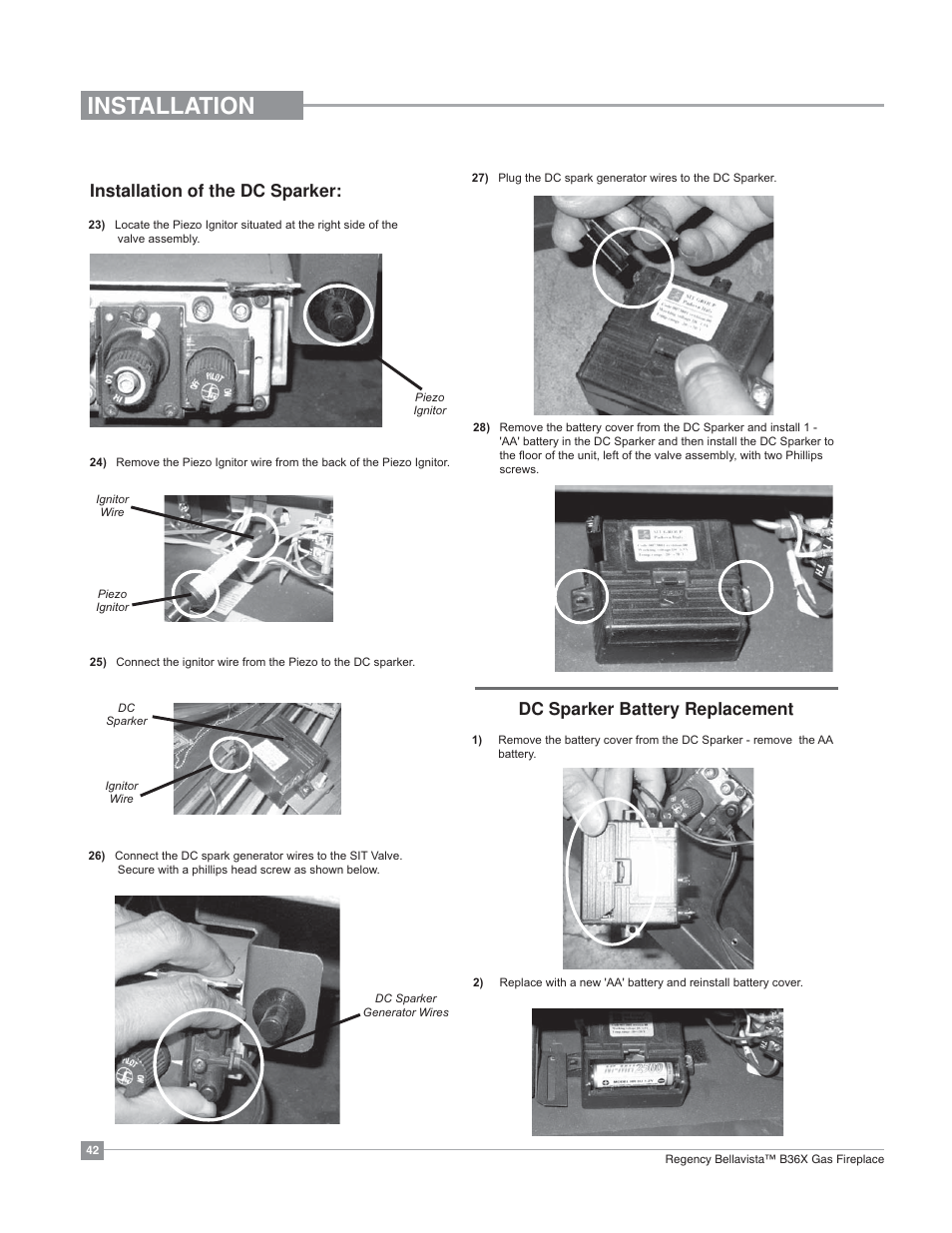 Installation, Dc sparker installation, Dc sparker battery replacement | Installation of the dc sparker | Regency Bellavista Gas Fireplace B36X User Manual | Page 42 / 64