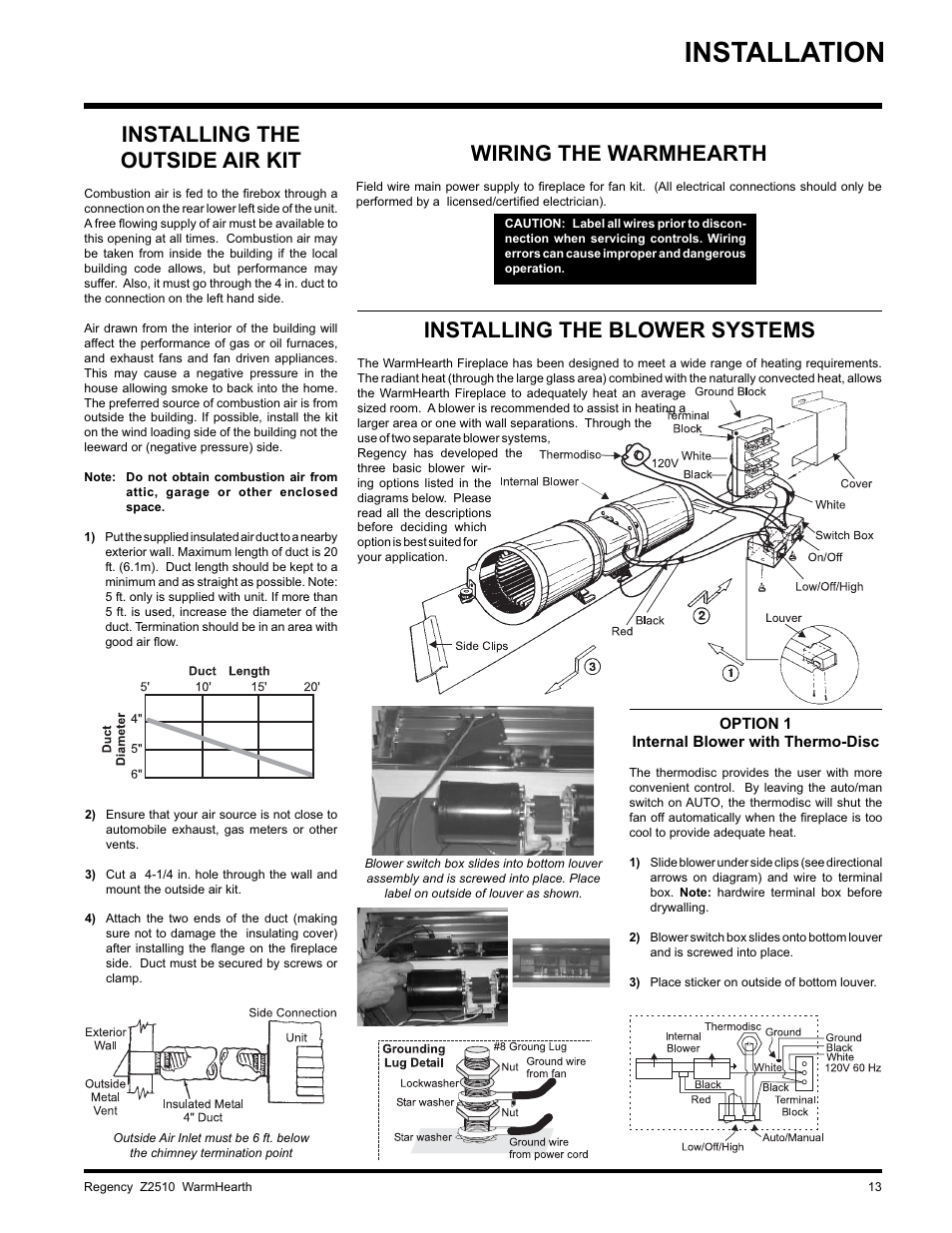 Installation, Installing the outside air kit, Wiring the warmhearth | Installing the blower systems | Regency WARMHEARTH Z2510L User Manual | Page 13 / 24