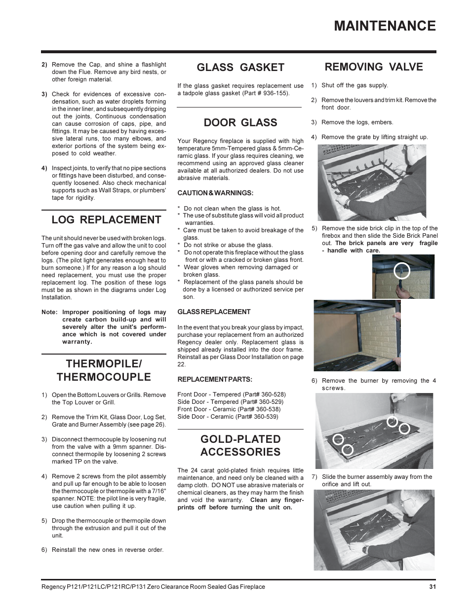 Maintenance, Log replacement, Thermopile/ thermocouple | Glass gasket, Door glass, Gold-plated accessories, Removing valve | Regency SEE THRU P121-NG User Manual | Page 31 / 40