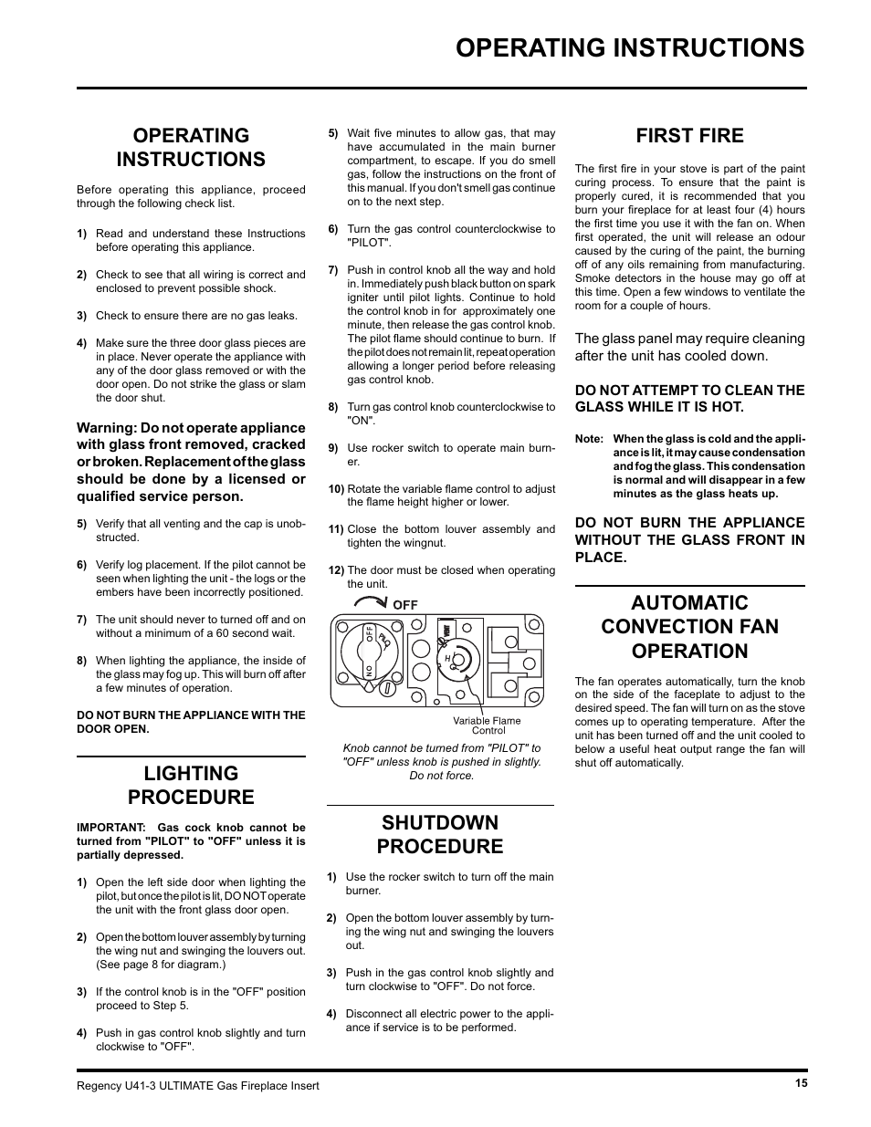 Operating instructions, Lighting procedure, First fire | Automatic convection fan operation, Shutdown procedure | Regency U41 GAS INSERT U41-LP3 User Manual | Page 15 / 24