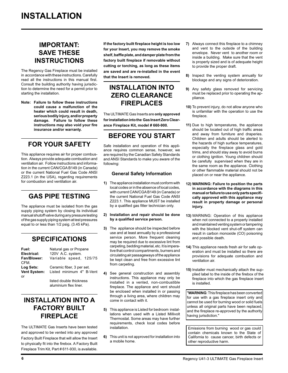 Installation, Installation into zero clearance fireplaces, Before you start | Important: save these instructions, For your safety, Gas pipe testing, Specifications, Installation into a factory built fireplace | Regency U41 GAS INSERT U41-LP3 User Manual | Page 6 / 24
