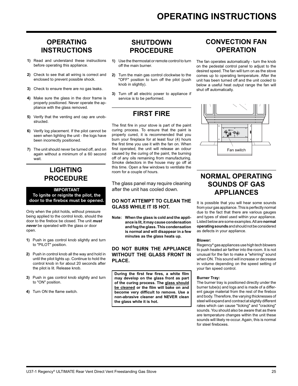 Operating instructions, Shutdown procedure, First fire | Normal operating sounds of gas appliances, Lighting procedure, Convection fan operation | Regency ULTIMATE U37-LP1 User Manual | Page 25 / 36