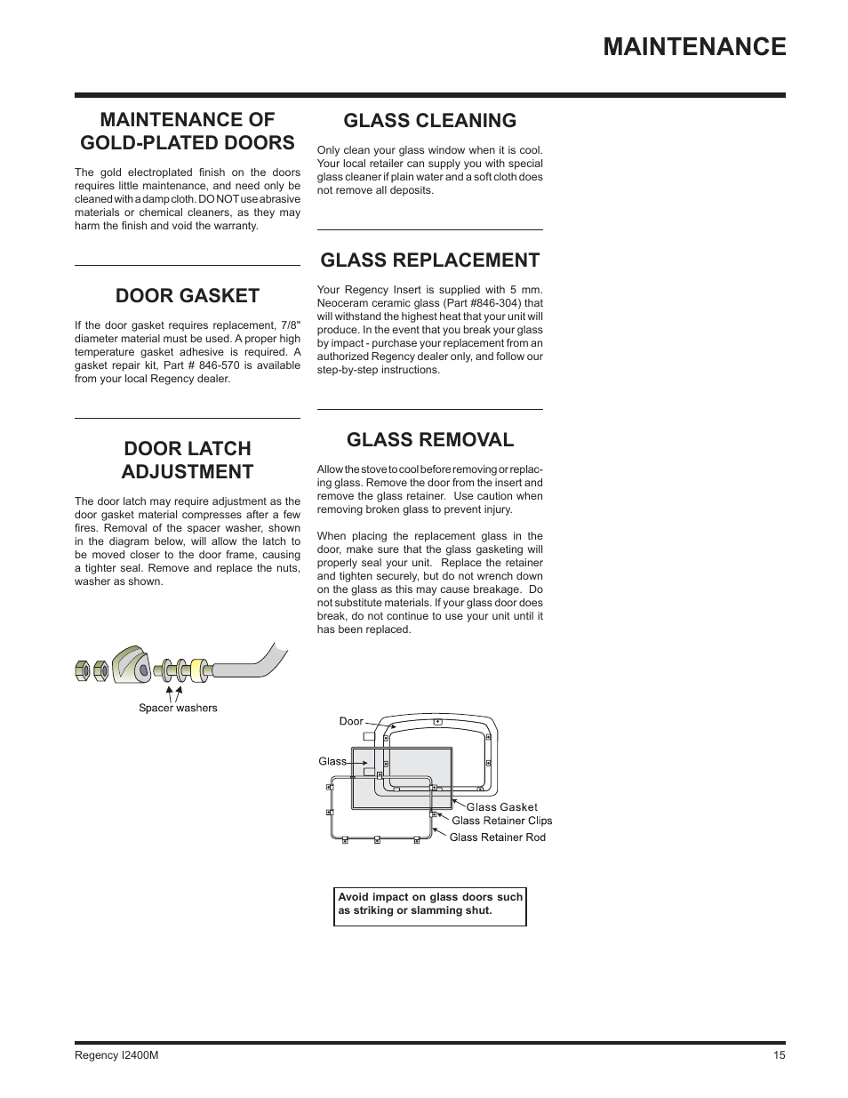 Maintenance, Maintenance of gold-plated doors, Door gasket | Door latch adjustment, Glass cleaning, Glass replacement, Glass removal | Regency I2400M User Manual | Page 15 / 20