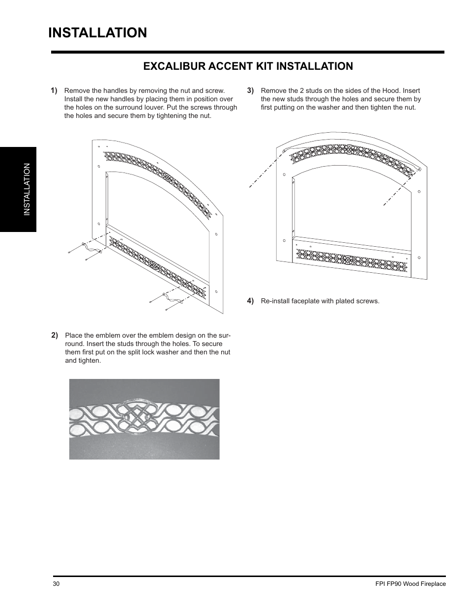Installation, Excalibur accent kit installation | Regency FP90 User Manual | Page 30 / 40