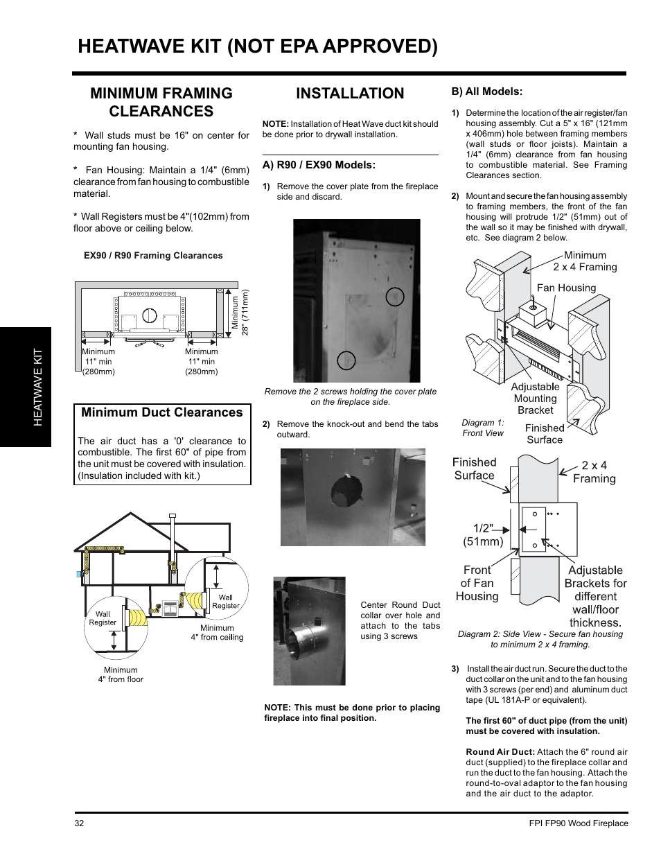 Heatwave kit (not epa approved), Minimum framing clearances, Installation | Minimum duct clearances | Regency FP90 User Manual | Page 32 / 40