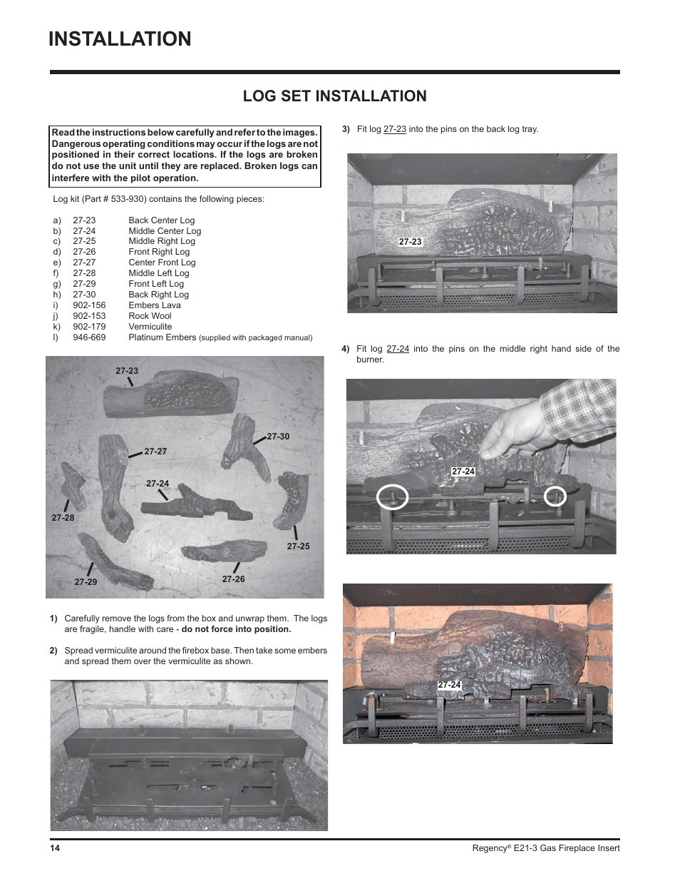 Installation, Log set installation | Regency Gas Insert E21-NG3 User Manual | Page 14 / 36