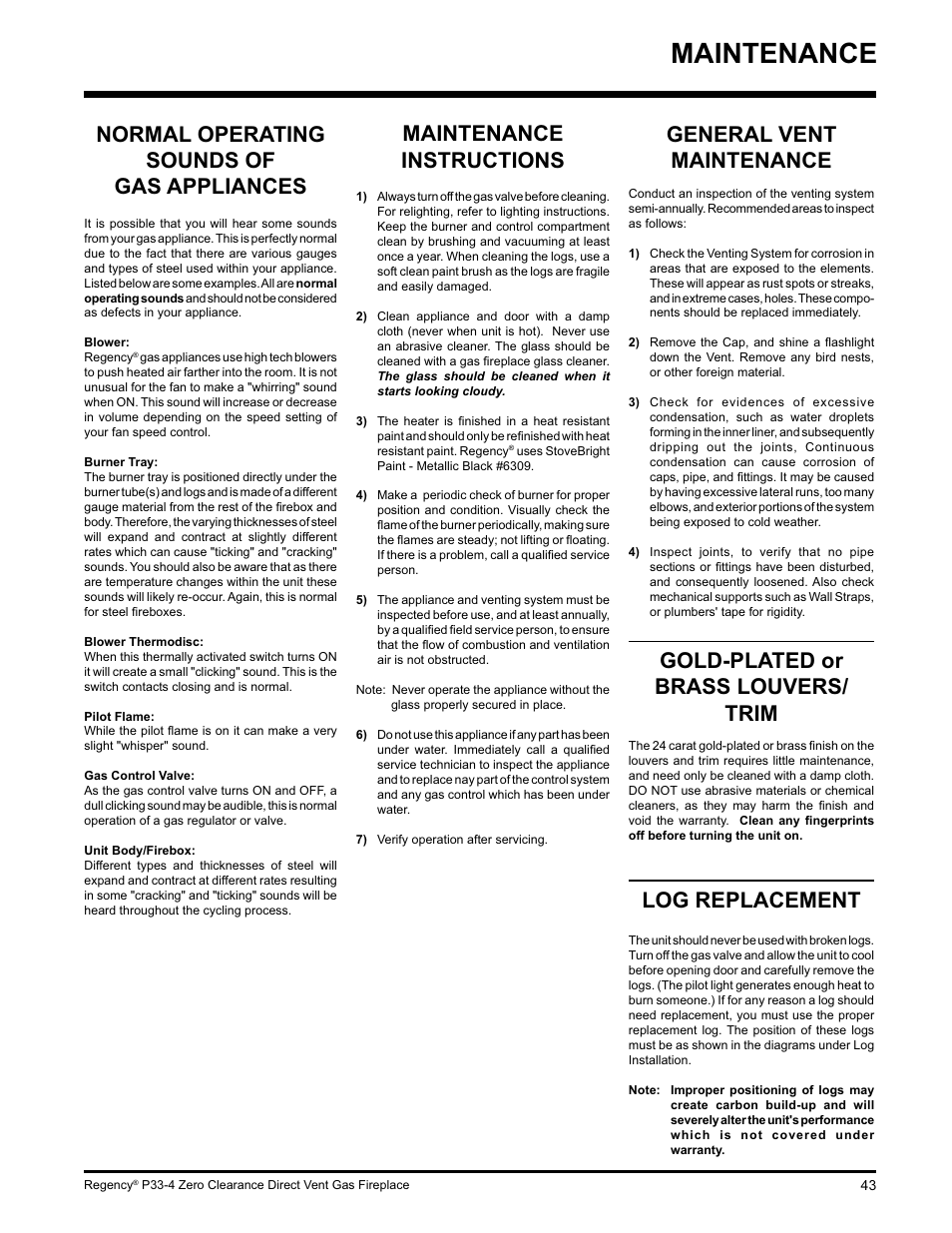 Maintenance, Maintenance instructions, General vent maintenance | Gold-plated or brass louvers/ trim, Log replacement, Normal operating sounds of gas appliances | Regency P33-LP4 User Manual | Page 43 / 52