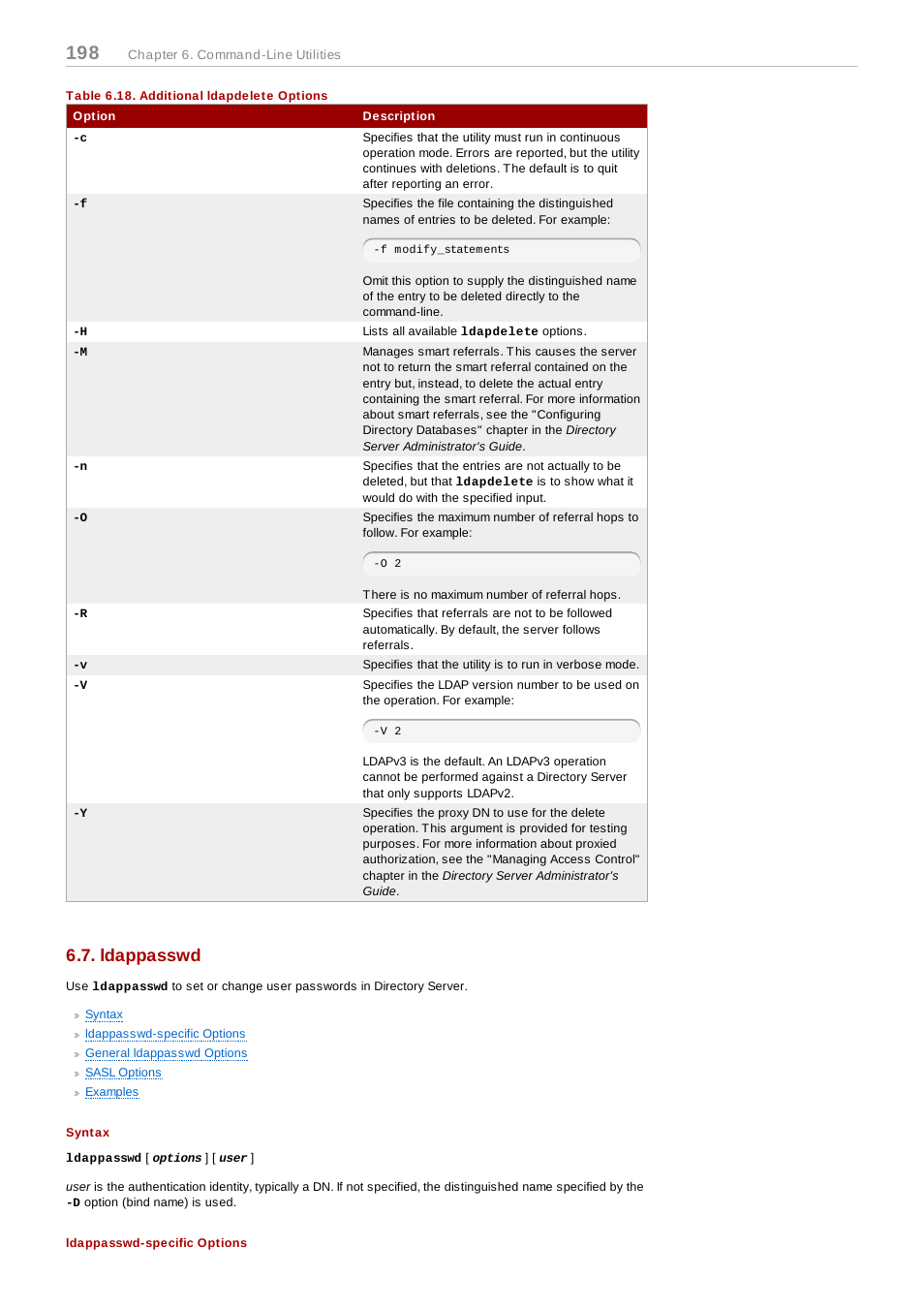 Table 6.18. additional ldapdelete options, Ldappasswd, Syntax | Ldappasswd-specific options | Red Hat 8.1 User Manual | Page 198 / 292