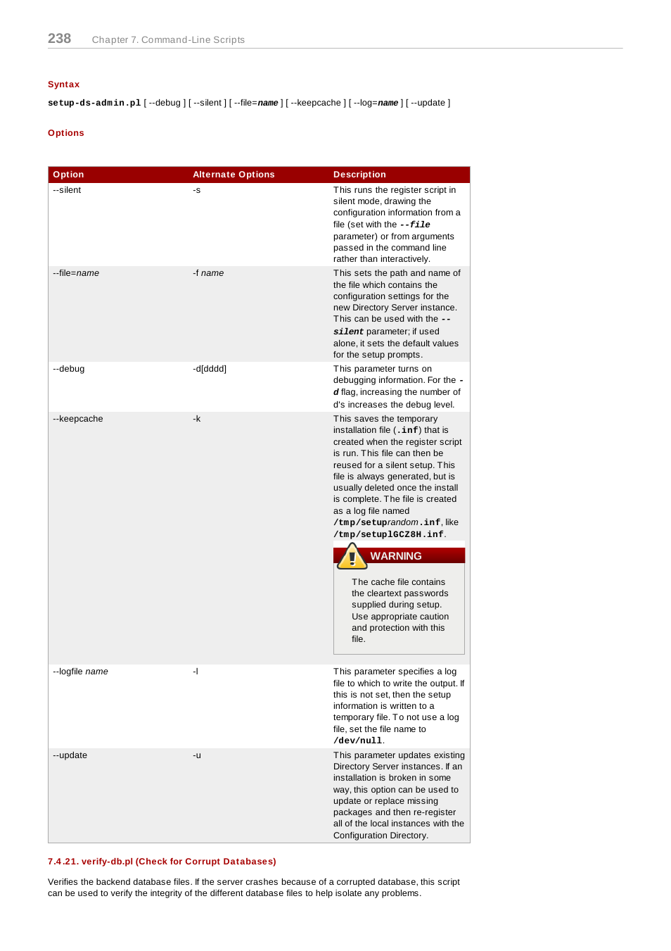 Syntax, Options, Warning | Verify-db.pl (check for corrupt databases), For information on the equivalent perl script, see, Section 7.4.21, “verify-db.pl (check for corrupt, Databases) | Red Hat 8.1 User Manual | Page 238 / 292