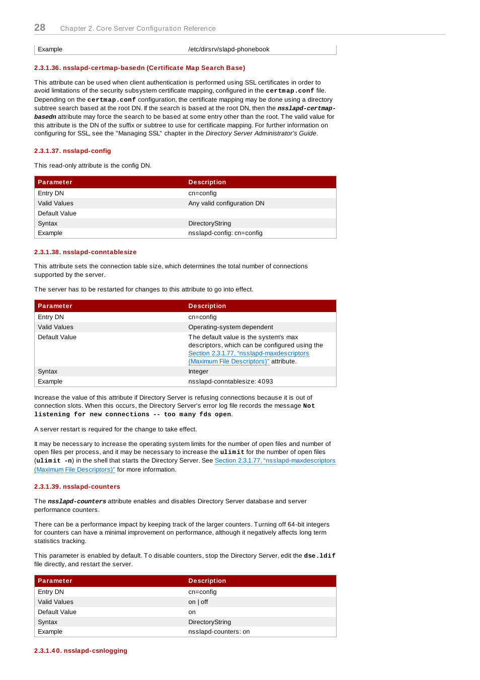 Nsslapd-config, Nsslapd-conntablesize, Nsslapd-counters | Nsslapd-csnlogging | Red Hat 8.1 User Manual | Page 28 / 292