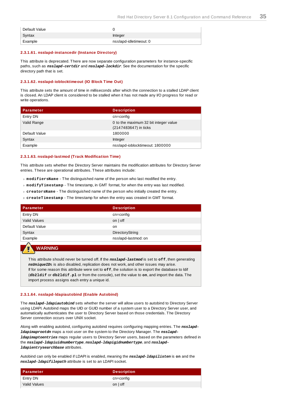 Nsslapd-instancedir (instance directory), Nsslapd-ioblocktimeout (io block time out), Nsslapd-lastmod (track modification time) | Warning, Nsslapd-ldapiautobind (enable autobind) | Red Hat 8.1 User Manual | Page 35 / 292