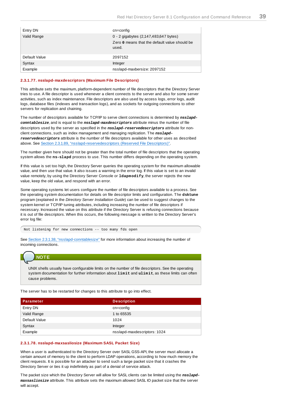 Nsslapd-maxdescriptors (maximum file descriptors), Note, Nsslapd-maxsasliosize (maximum sasl packet size) | Attribute, Section 2.3.1.77, “nsslapd-maxdescriptors, Maximum file descriptors), For more information | Red Hat 8.1 User Manual | Page 39 / 292