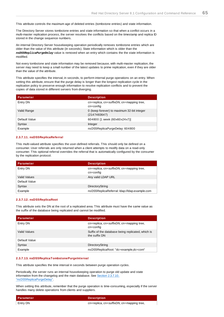 Nsds5replicareferral, Nsds5replicaroot, Nsds5replicatombstonepurgeinterval | Section 2.3.7.13, For more information about pu | Red Hat 8.1 User Manual | Page 65 / 292
