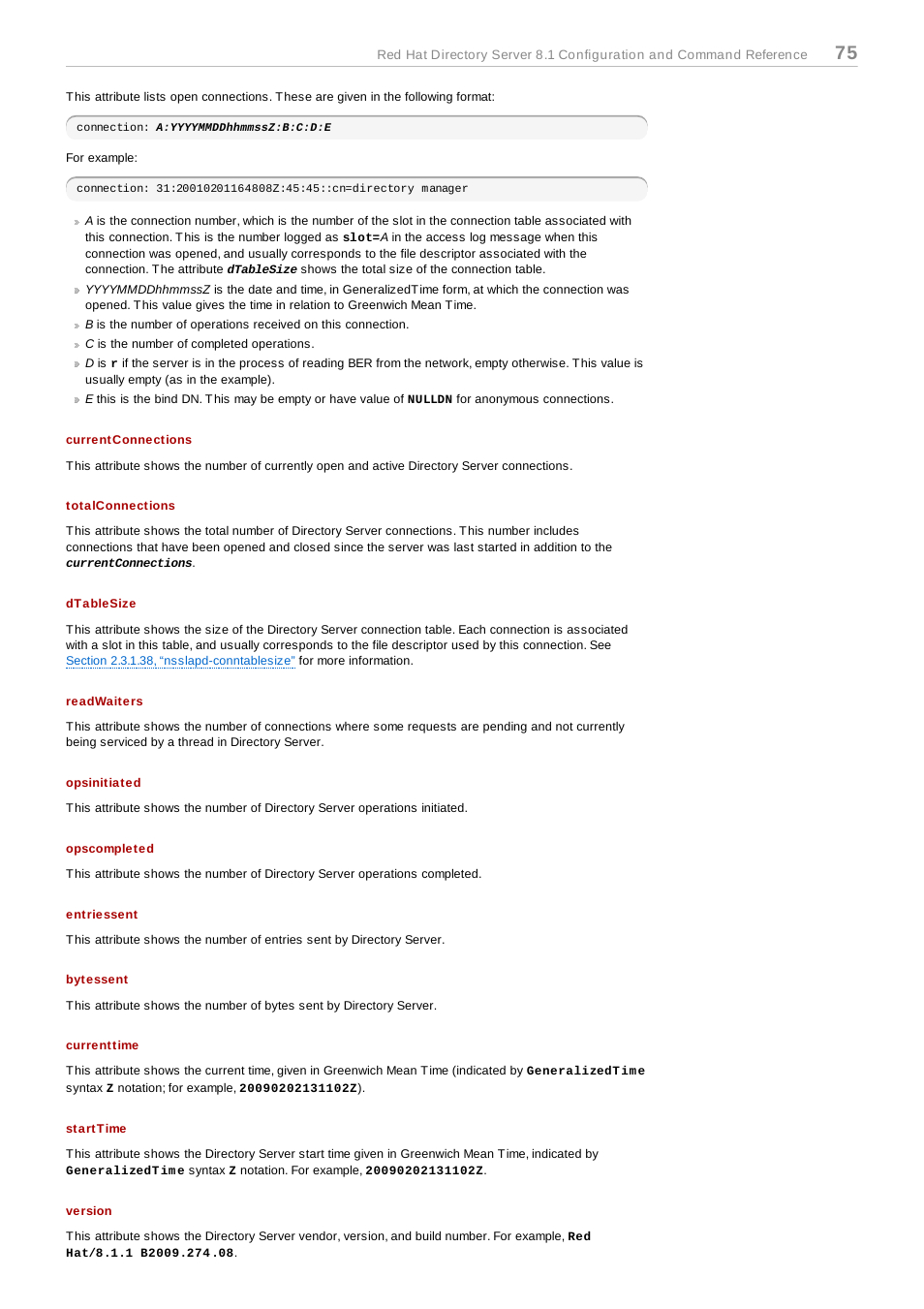 Currentconnections, Totalconnections, Dtablesize | Readwaiters, Opsinitiated, Opscompleted, Entriessent, Bytessent, Currenttime, Starttime | Red Hat 8.1 User Manual | Page 75 / 292