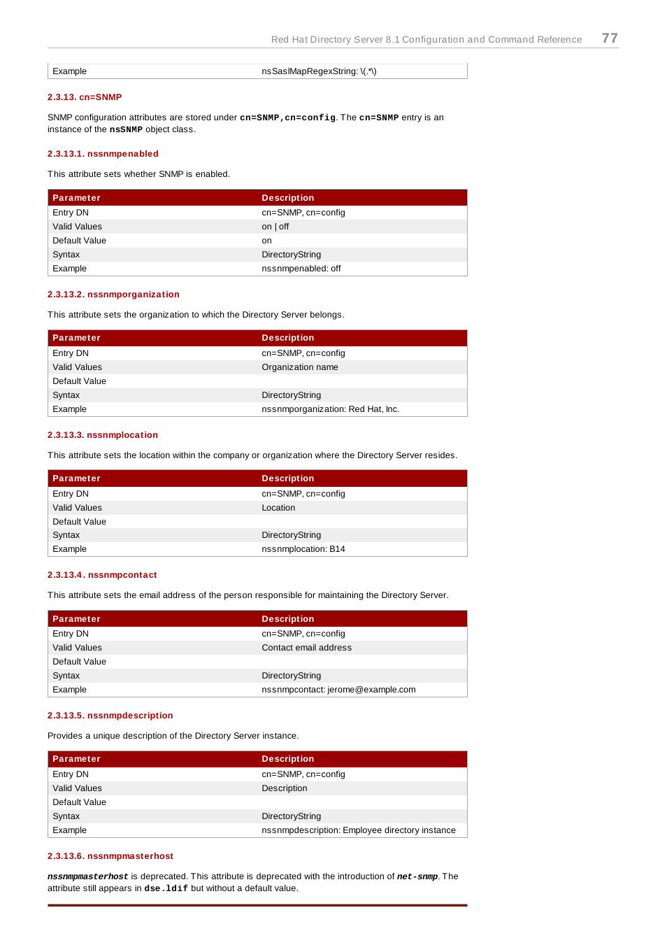 Cn=snmp, Nssnmpenabled, Nssnmporganization | Nssnmplocation, Nssnmpcontact, Nssnmpdescription, Nssnmpmasterhost | Red Hat 8.1 User Manual | Page 77 / 292