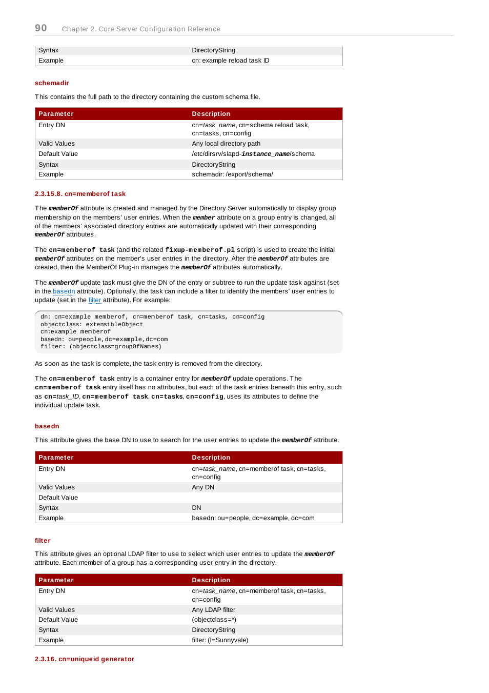 Schemadir, Cn=memberof task, Basedn | Filter, Cn=uniqueid generator | Red Hat 8.1 User Manual | Page 90 / 292