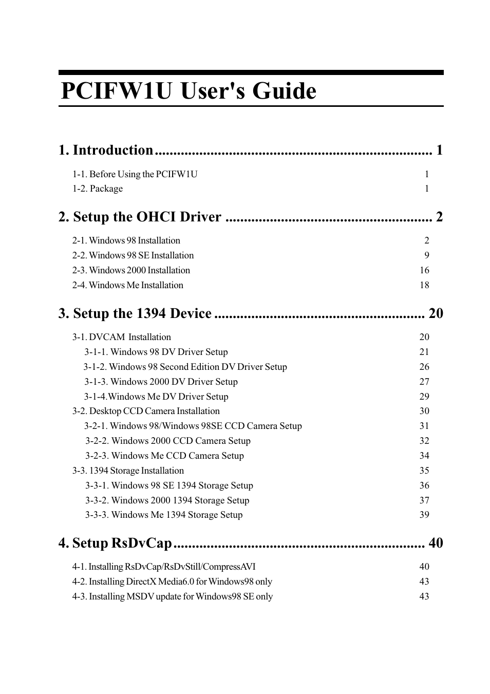 Index, Pcifw1u user's guide, Introduction | Setup the ohci driver, Setup the 1394 device, Setup rsdvcap | Ratoc Systems PCIFW1U User Manual | Page 2 / 92