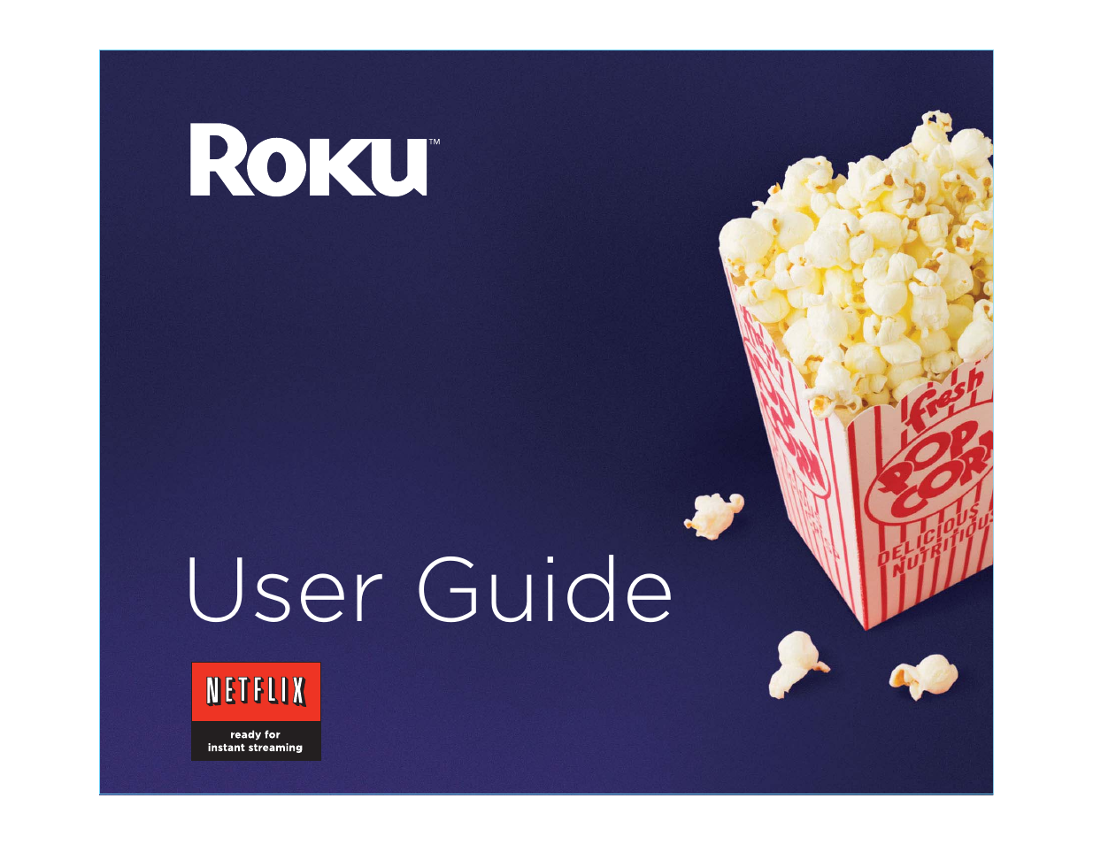 Roku Digital Video Player User Manual | 54 pages