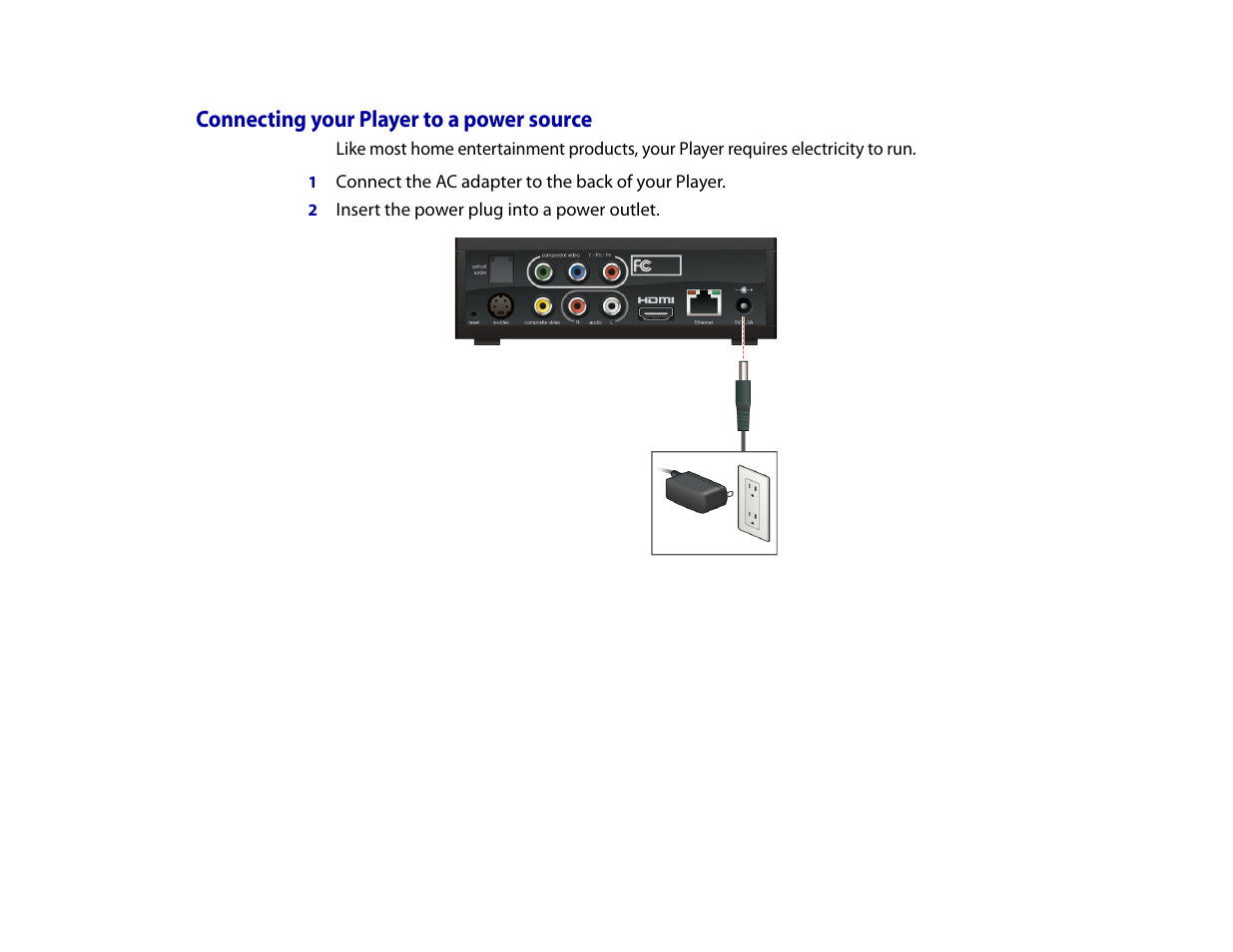 Connecting your player to a power source | Roku Digital Video Player User Manual | Page 16 / 54
