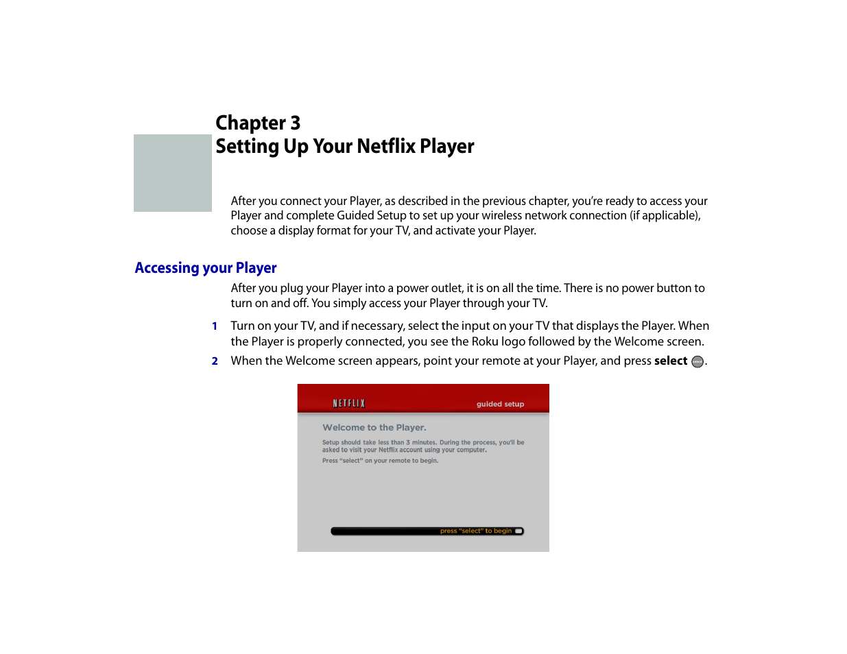 Setting up your netflix player, Accessing your player, Chapter 3 | Roku Digital Video Player User Manual | Page 17 / 54