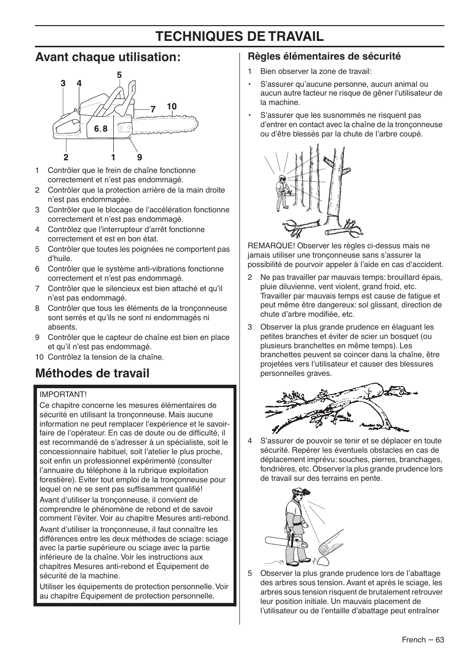 Techniques de travail, Avant chaque utilisation, Méthodes de travail | Règles élémentaires de sécurité | RedMax G5300 User Manual | Page 63 / 128