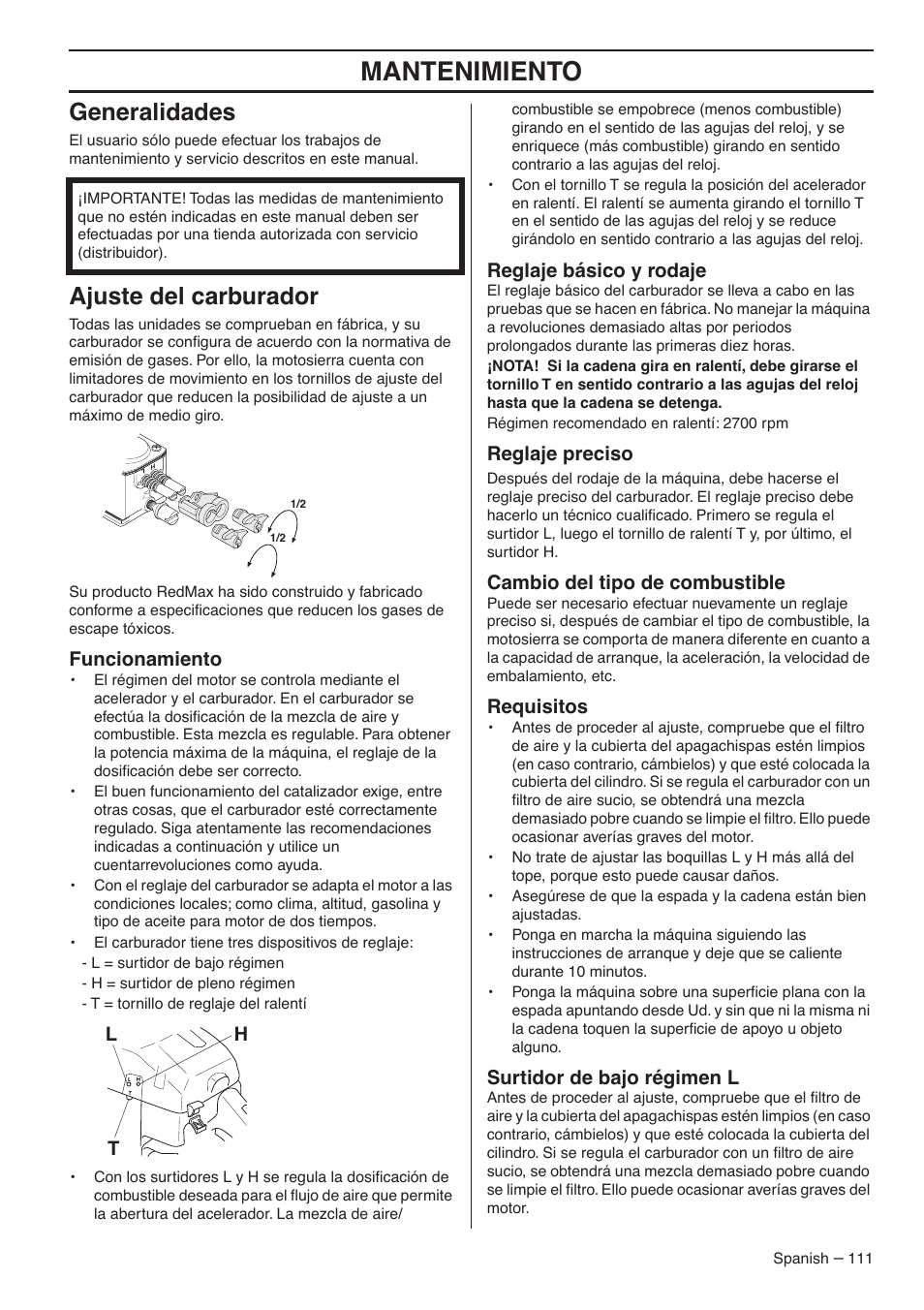 Generalidades, Ajuste del carburador, Funcionamiento | Reglaje básico y rodaje, Reglaje preciso, Cambio del tipo de combustible, Requisitos, Surtidor de bajo régimen l, Mantenimiento, Lh t | RedMax GZ7000 User Manual | Page 111 / 152