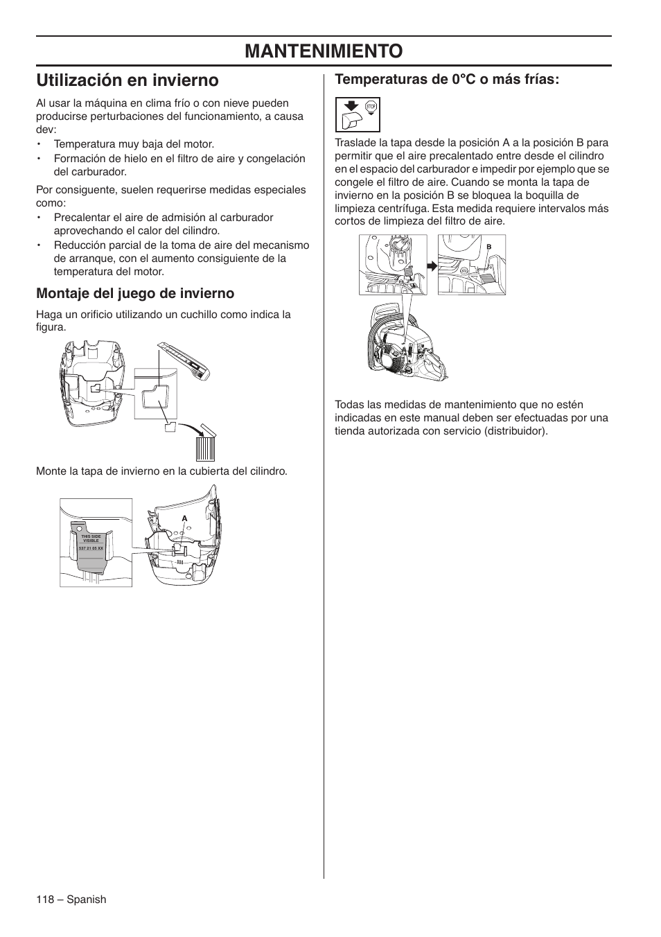 Utilización en invierno, Montaje del juego de invierno, Temperaturas de 0°c o más frías | Mantenimiento, Temperaturas de 0 °°°° c o más frías | RedMax GZ7000 User Manual | Page 118 / 152