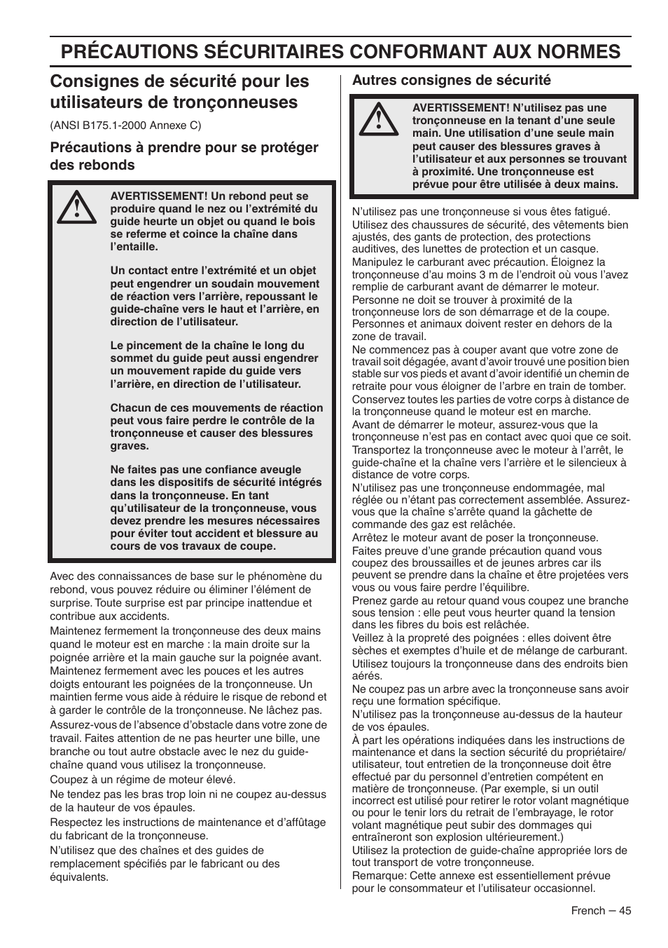 Précautions à prendre pour se protéger des rebonds, Autres consignes de sécurité, Précautions sécuritaires conformant aux normes | RedMax GZ7000 User Manual | Page 45 / 152