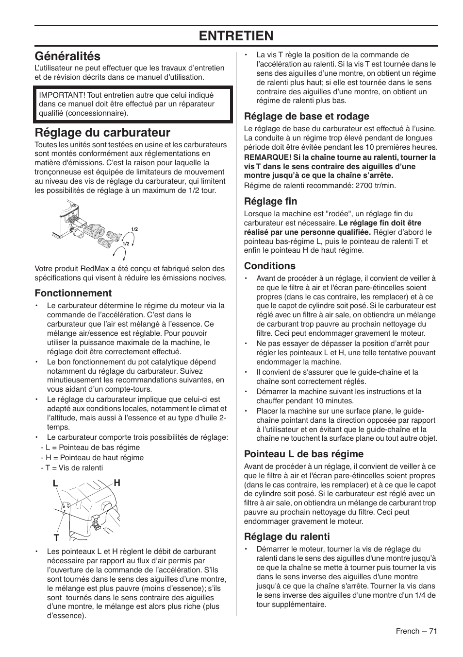 Généralités, Réglage du carburateur, Fonctionnement | Réglage de base et rodage, Réglage fin, Conditions, Pointeau l de bas régime, Réglage du ralenti, Entretien, Réglage ﬁn | RedMax GZ7000 User Manual | Page 71 / 152
