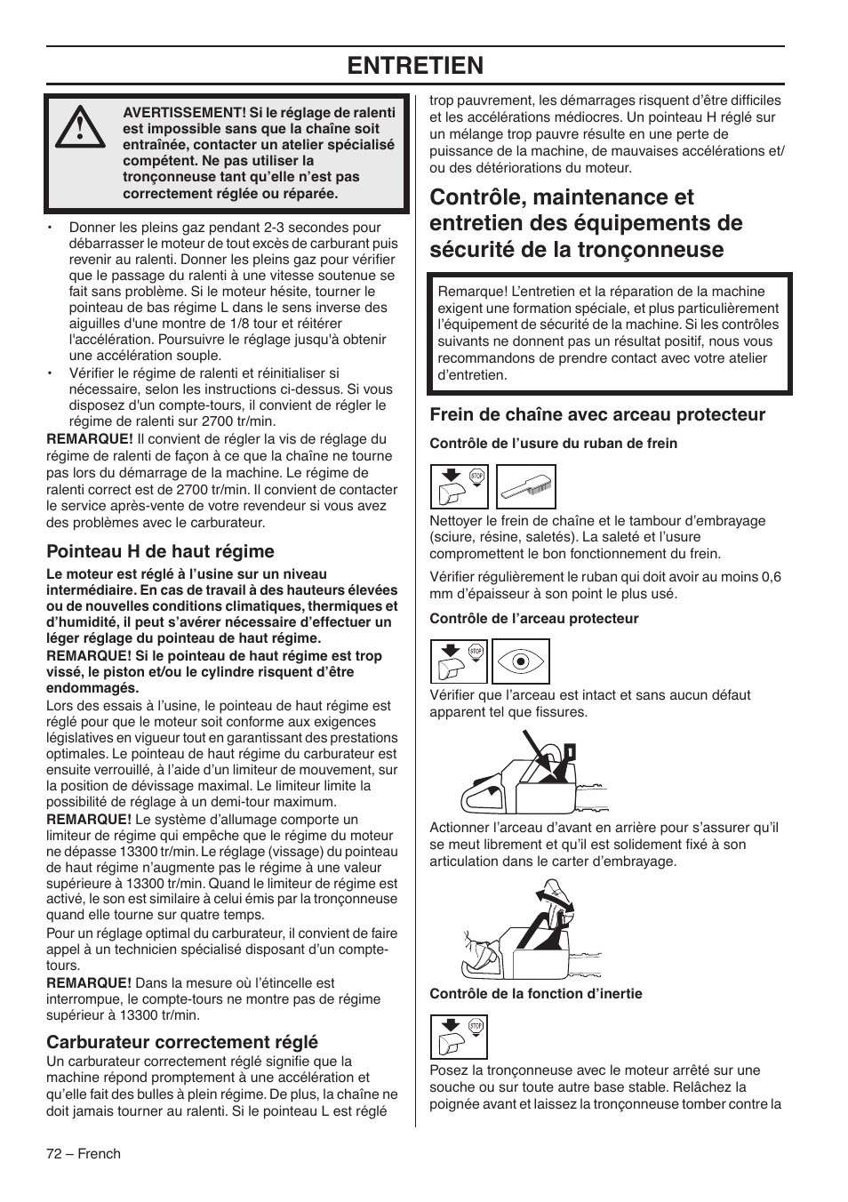 Pointeau h de haut régime, Carburateur correctement réglé, Frein de chaîne avec arceau protecteur | Entretien | RedMax GZ7000 User Manual | Page 72 / 152