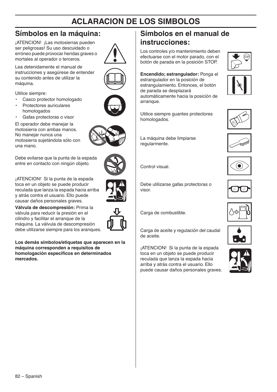 Símbolos en la máquina, Símbolos en el manual de instrucciones, Aclaracion de los simbolos | RedMax GZ7000 User Manual | Page 82 / 152