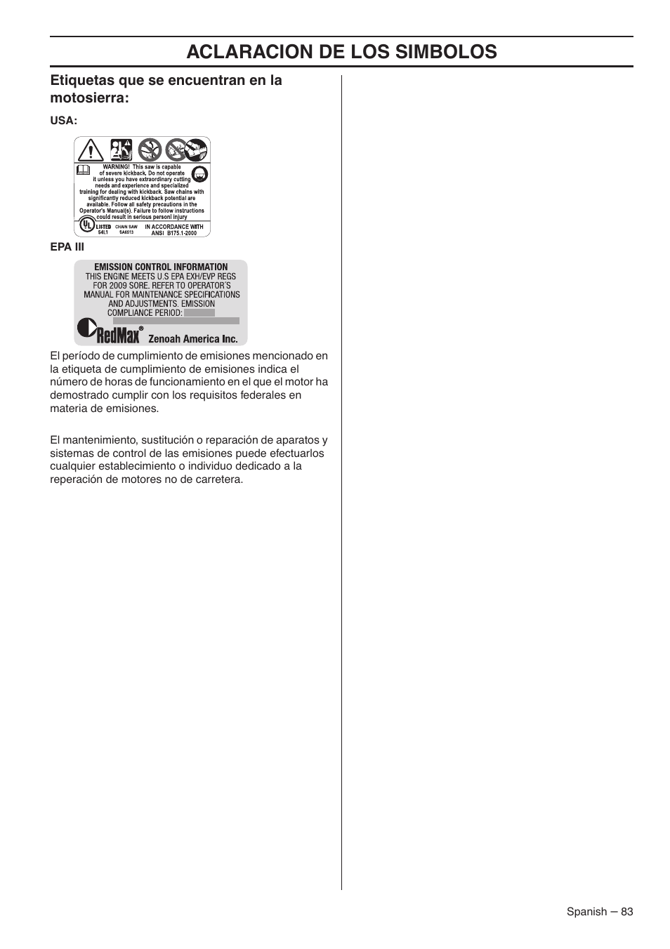 Etiquetas que se encuentran en la motosierra, Aclaracion de los simbolos | RedMax GZ7000 User Manual | Page 83 / 152