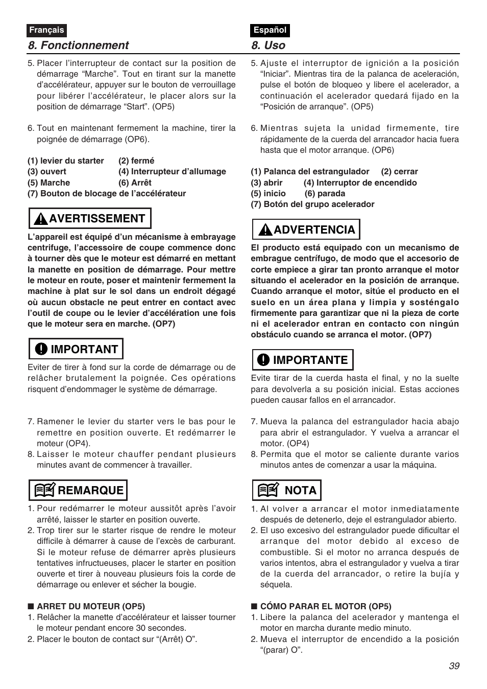 Fonctionnement 8. uso, Remarque important avertissement, Nota importante advertencia | RedMax EXZ2401S-PH-CA User Manual | Page 39 / 112