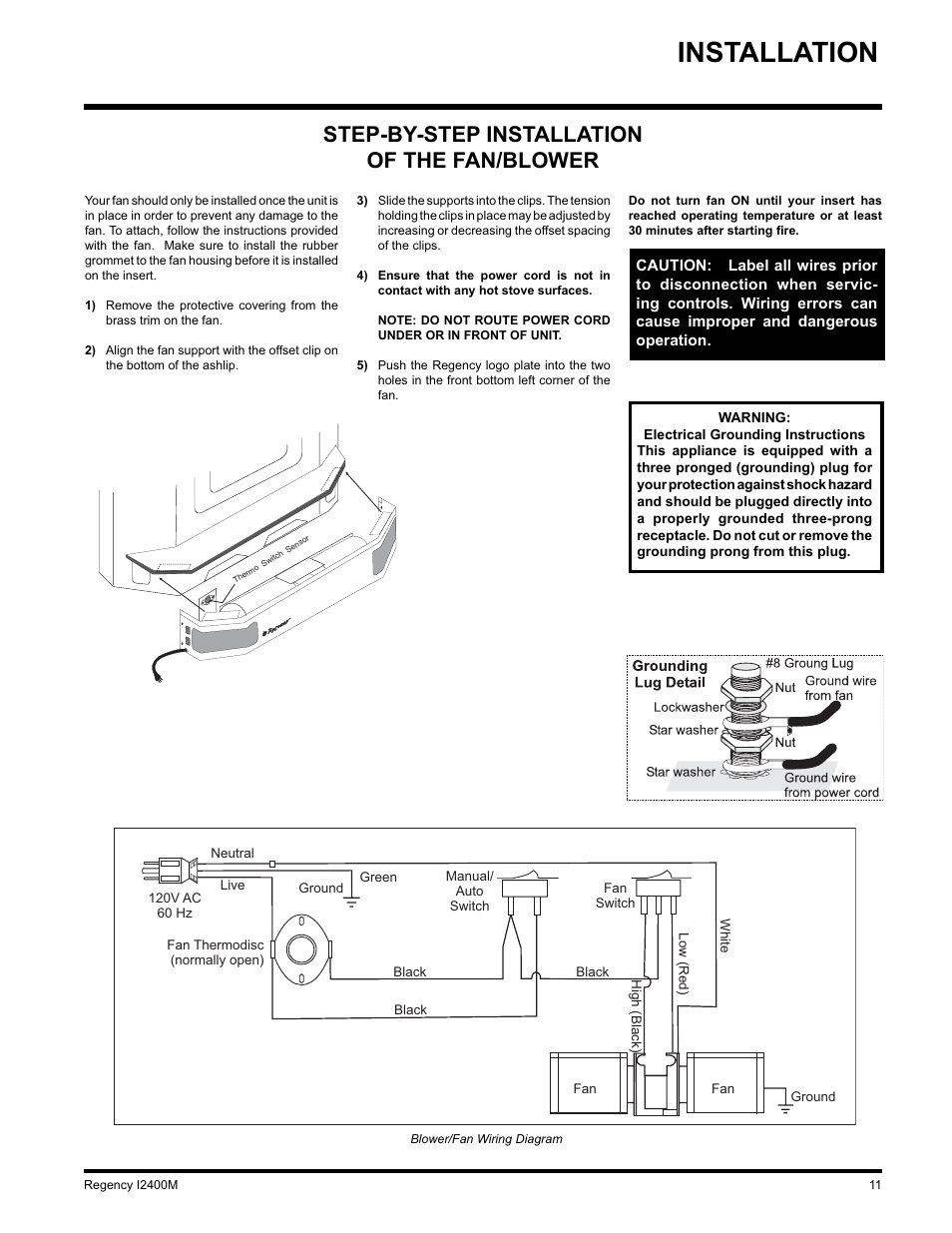 Installation, Step-by-step installation of the fan/blower | Regency Wraps I2400M User Manual | Page 11 / 20