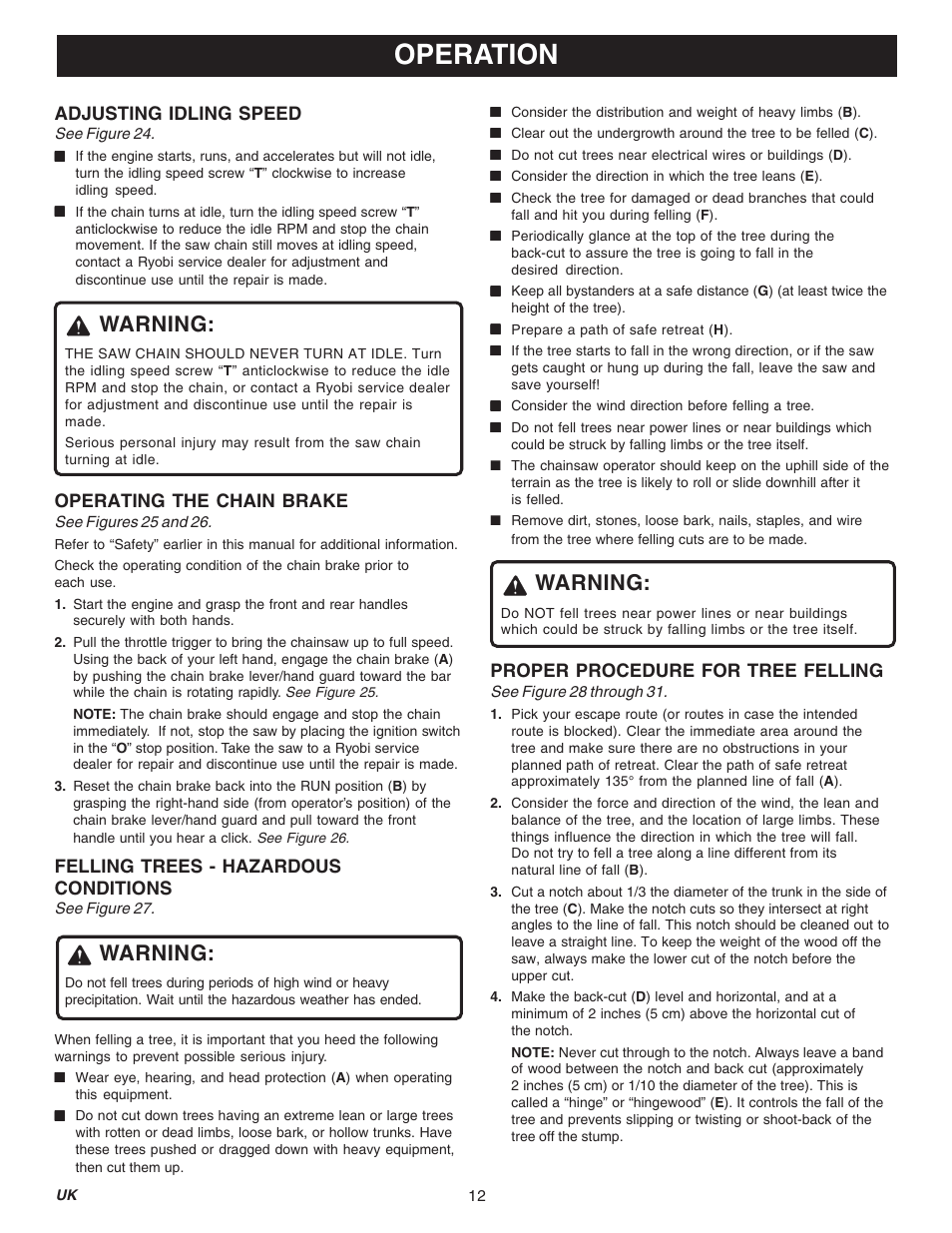 Operation, Warning, Adjusting idling speed | Operating the chain brake, Felling trees - hazardous conditions, Proper procedure for tree felling | Ryobi RY74003D User Manual | Page 12 / 20