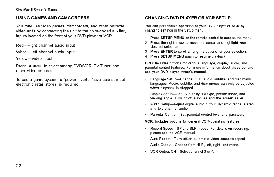 Using games and camcorders, Changing dvd player or vcr setup, Hanging | Dvd p, Layer, Vcr s, Etup, Roubleshooting | Rosen Entertainment Systems Rosen inVUE II User Manual | Page 22 / 28