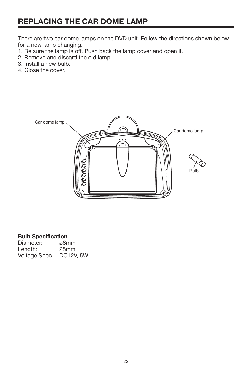 Replacing the car dome lamp | Rosen Entertainment Systems 10.2 User Manual | Page 22 / 24