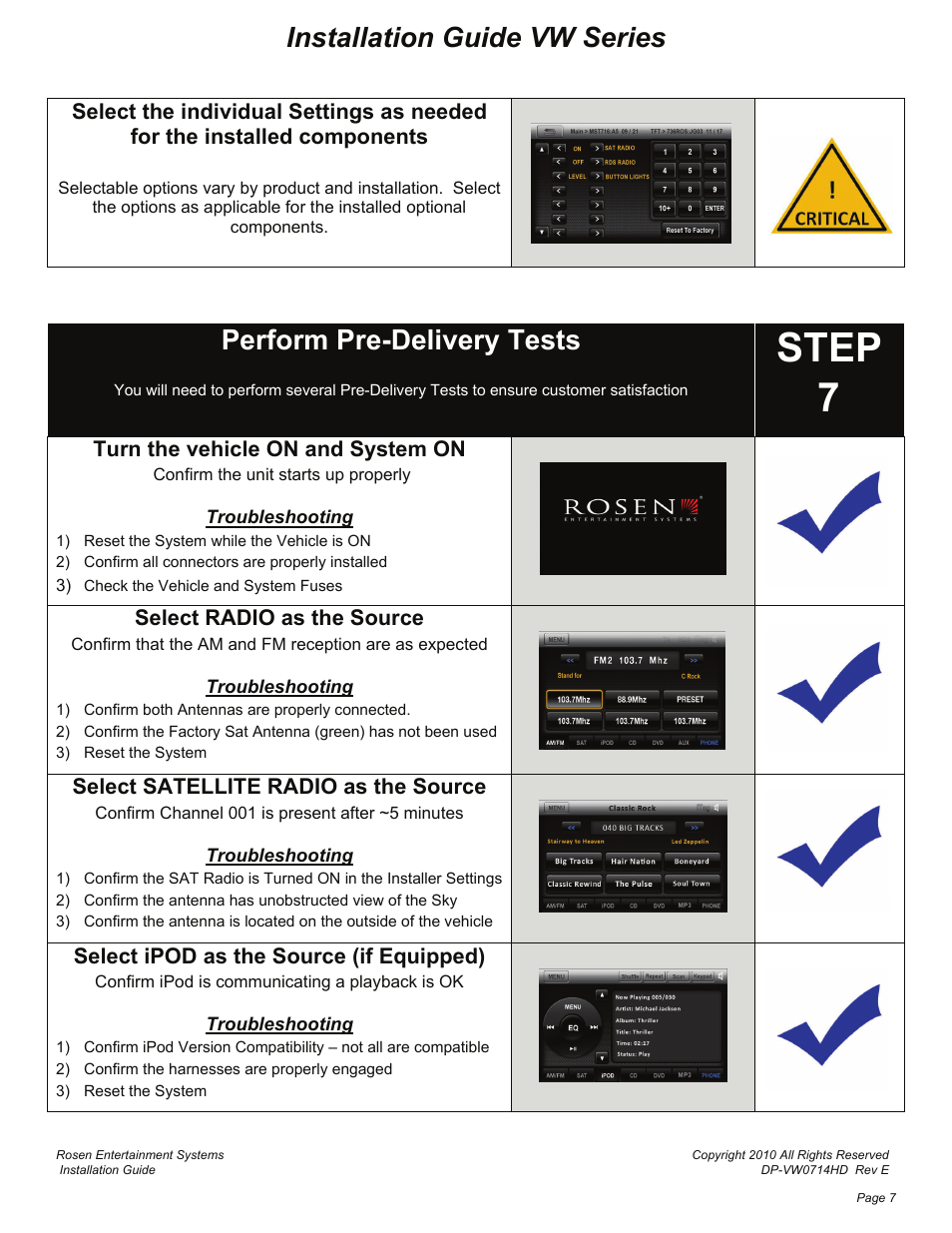 Step 7, Installation guide vw series, Perform pre-delivery tests | Turn the vehicle on and system on, Select radio as the source, Select satellite radio as the source, Select ipod as the source (if equipped) | Rosen Entertainment Systems DS-VW0710VW User Manual | Page 7 / 11